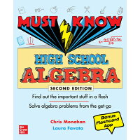 Must Know High School Algebra, Second Edition /MCGRAW HILL BOOK CO/Christopher Monahan